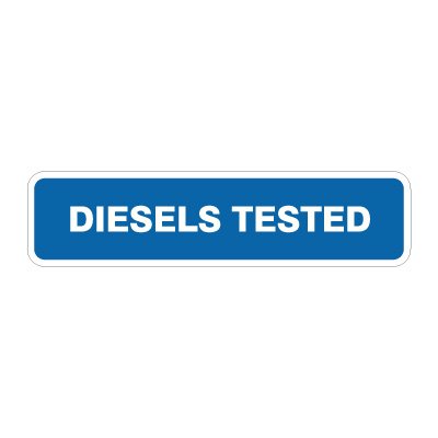 Diesels Tested, Foamex, 150 mm x 600 mm (5.9" x 23.6")