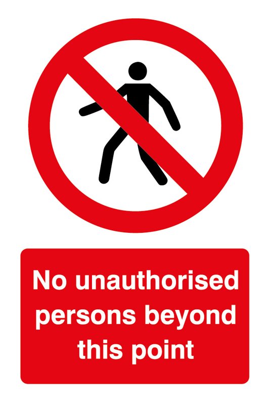 No Unauthorised Persons, 240 mm x 360 mm (9.4" x 14.2"), Foamex