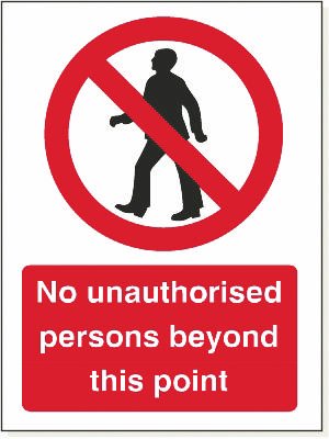 No Unauthorised Persons, Foamex, 480 mm x 360 mm (19" x 14.2")