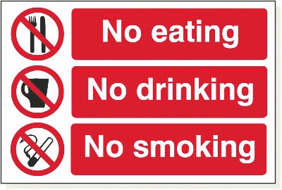 No Eating/ Drinking/ Smoking, Foamex, 480 mm x 360 mm (19" x 14.2")