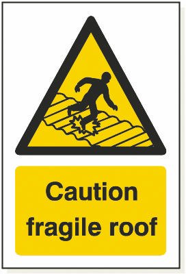 Caution Fragile Roof, 240 mm x 360 mm (9.4" x 14.2"), Adhesive
