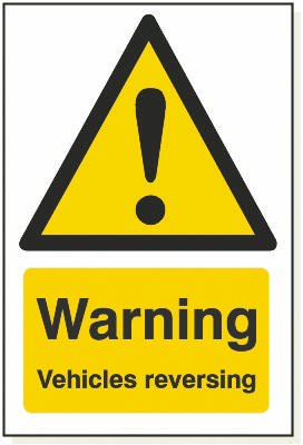 Warning Vehicles Reversing, 240 mm x 360 mm (9.4" x 14.2"), Foamex